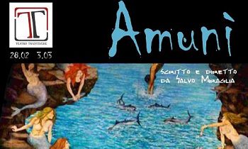 Amunì- Teatro Trastevere - 28 febbraio al 3 marzo 2024