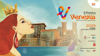 Torna la kermesse internazionale “Effetto Venezia”. Livorno, un omaggio alle Donne