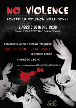 "NO VIOLENCE"  SBARCA SULL'ISOLA TIBERINA SPAZIO CINEMA"