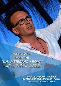 ISOLA DEL CINEMA, 6 SETTEMBRE, MARTINI – SURVIVOR “UN AMERICANO A ROMA”