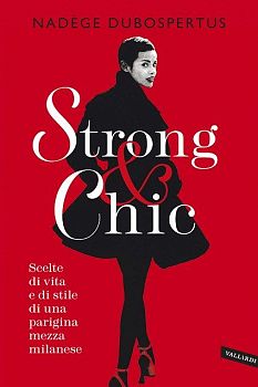 USCITO IL LIBRO di NADÈGE: STRONG&CHIC