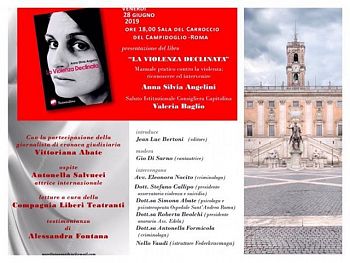 In Campidoglio la presentazione del libro “La Violenza Declinata” 28 giugno 2019