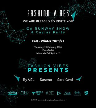 SI PARTE CON LA MILANO FASHIONWEEK “Fashion Vibes” 20/02/2020 h 20.00
