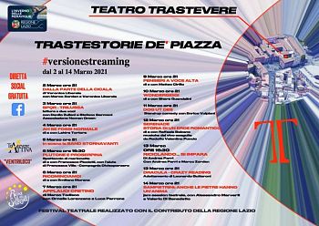 TRASTESTORIE DE’ PIAZZA #versionestreaming Dal 2 al 14 Marzo 2021