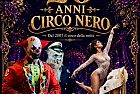 20 ANNI DI MAGIA DEL CIRCO NERO DI LEANDRO BISENZI