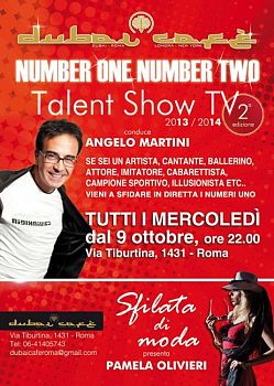NUMBER ONE NUMBER TWO 2013- 2014  "TALENT SHOW WORK IN PROGRESS"  2° EDIZIONE